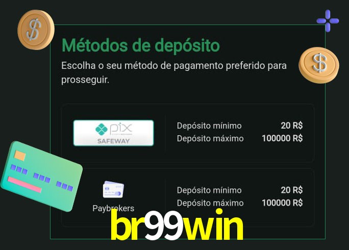 O cassino br99win oferece uma grande variedade de métodos de pagamento